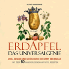 Erdapfel das Universalgenie - Buch von Ulrika Haunschmid
